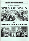 Archive Adventures No. 10: Spies Of Spain and Smugglers' Creek (Limited Edition)