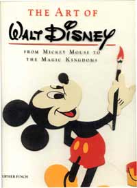 The Art Of Walt Disney: From Mickey Mouse To The Magic Kingdoms