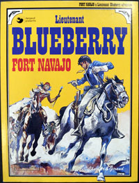 Lieutenant Blueberry: Fort Navajo Lieutenant Blueberry: Fort Navajo