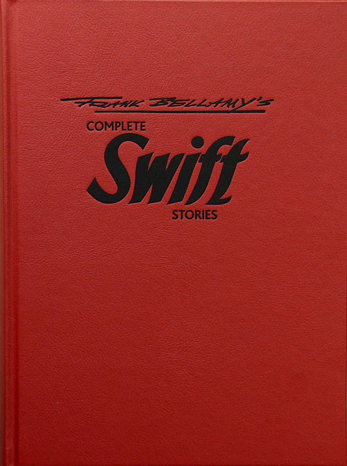 Frank Bellamy's Complete Swift Stories Deluxe Leather Edition (Signed Limited Edition)