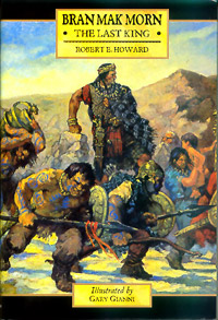 Bran Mak Morn The Last King
