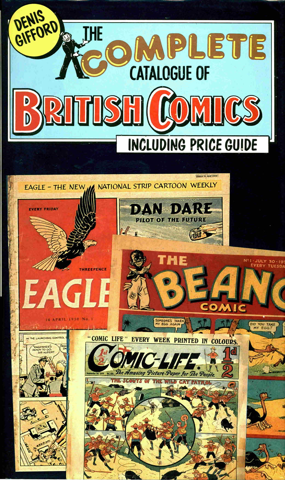 The Complete Catalogue Of British Comics Including Price Guide