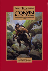 Complete Conan of Cimmeria  Volume 3 (1935) (Signed Limited Edition)