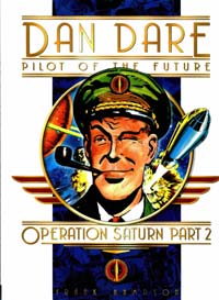 Dan Dare Pilot Of The Future: Operation Saturn Part 2