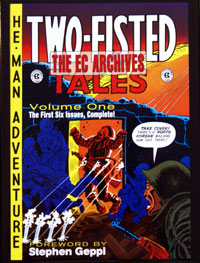 The EC Archives: Two-Fisted Tales Volume 1 The EC Archives: Two-Fisted Tales Volume 1