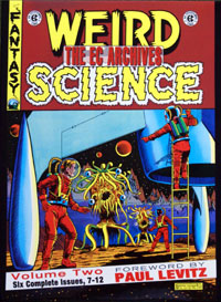 The EC Archives: Weird Science Volume 2 The EC Archives: Weird Science Volume 2