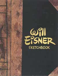 Will Eisner Sketchbook Will Eisner Sketchbook