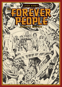 Jack Kirby The Forever People (Artist's Edition)