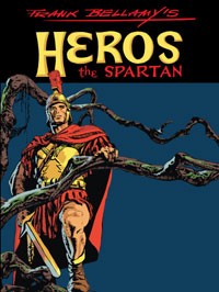 Frank Bellamy's Heros the Spartan The Complete Adventures (Limited Edition) Frank Bellamy's Heros the Spartan The Complete Adventures (Limited Edition)