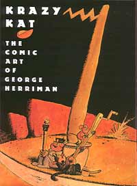 Krazy Kat  The Comic Art of George Herriman
