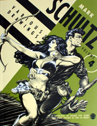 Mark Schultz Various Drawings volume 4 Mark Schultz Various Drawings volume 4