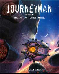 Journeyman The Art of Chris Moore Journeyman The Art of Chris Moore