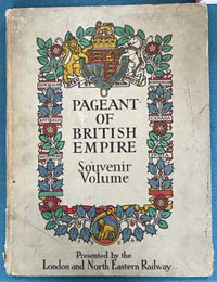 Pageant of British Empire Souvenir Volume (Limited Edition) Pageant of British Empire Souvenir Volume (Limited Edition)