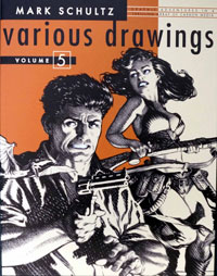 Mark Schultz - Various Drawings Vol. 5 (Paperback Edition)