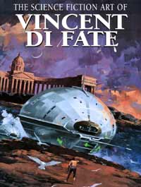 The Science Fiction Art Of Vincent Di Fate The Science Fiction Art Of Vincent Di Fate