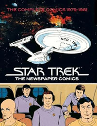 Star Trek The Complete Newspaper Comics 1979-1981