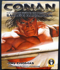 Conan: The Ultimate Guide to the World's Most Savage Barbarian Conan: The Ultimate Guide to the World's Most Savage Barbarian