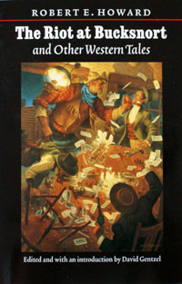 The Riot at Bucksnort and Other Western Tales