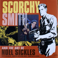 Scorchy Smith and the Art of Noel Sickles Scorchy Smith and the Art of Noel Sickles